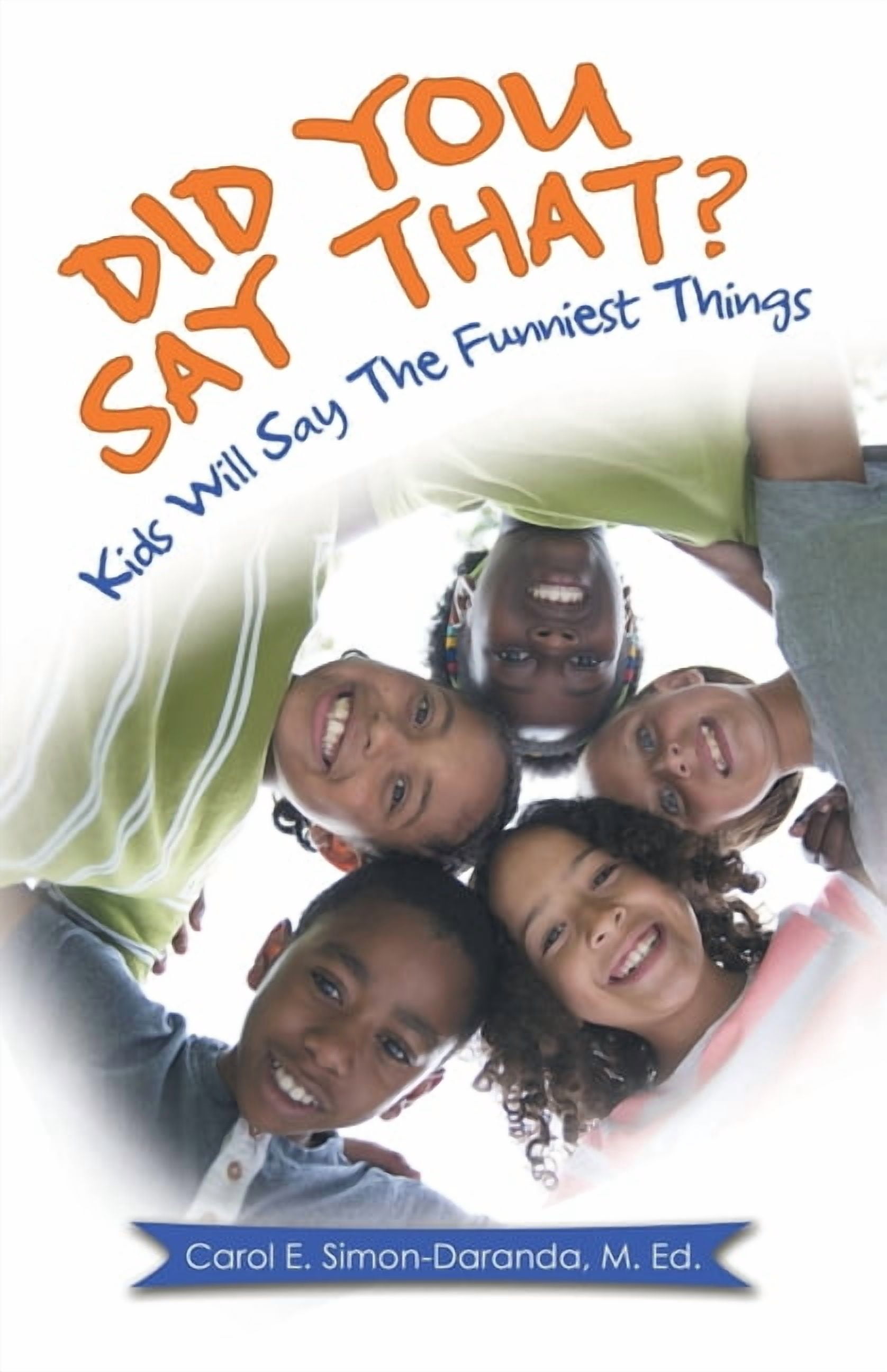 did-you-say-that-kids-will-say-the-funniest-things-paperback
