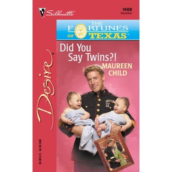 Pre-Owned Did You Say Twins?! (The Fortunes Of Texas: The Lost Heirs) (Harlequin Desire) (Unknown) 0373764081 9780373764082