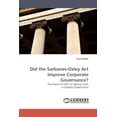 thumbnail image 1 of Did the Sarbanes-Oxley ACT Improve Corporate Governance? (Paperback), 1 of 1