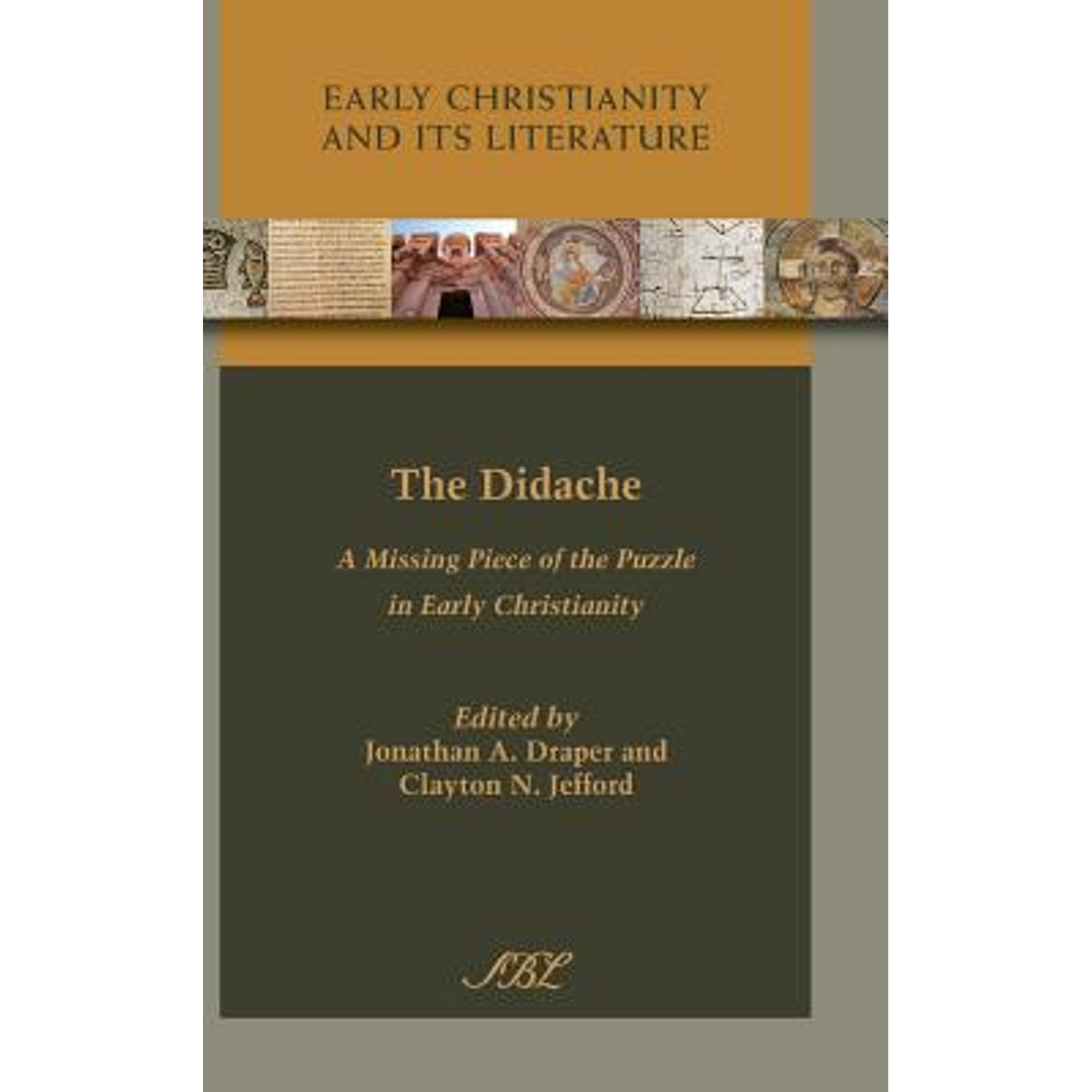 Early Christianity and Its Literature: The Didache (Hardcover ...