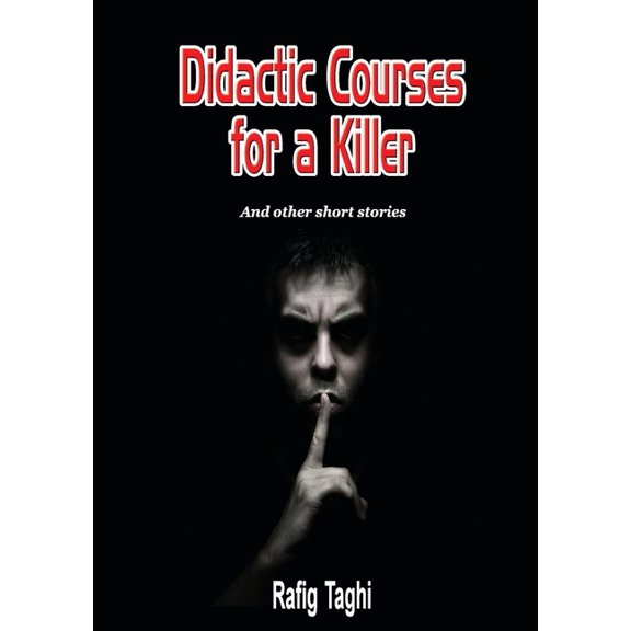 Didactic Courses for a Killer, (Paperback)