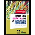 thumbnail image 1 of Didactica - Como Educar A los Mas Jovene Hacia una didáctica de la educación ciudadana: Enseñanza sobre discriminación en escuelas primarias, Book 8, (Paperback), 1 of 1