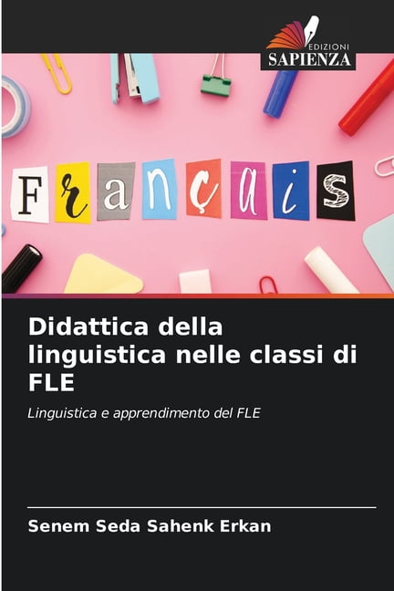 Didattica della linguistica nelle classi di FLE, (Paperback)