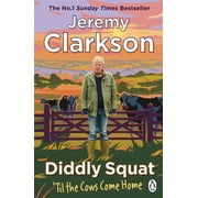 Diddly Squat Diddly Squat  Til The Cows Come Home Paperback