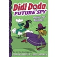 thumbnail image 1 of Pre-Owned Didi Dodo, Future Spy: Recipe for Disaster (Hardcover) 1419733702 9781419733703, 1 of 1