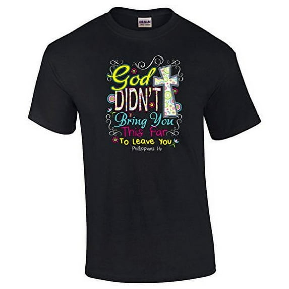 Didn't Bring You This Far Christian Short Sleeve T-shirt-Black-Small