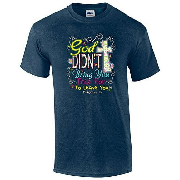 Didn't Bring You This Far Christian Short Sleeve T-shirt-heathernavy-XXXL