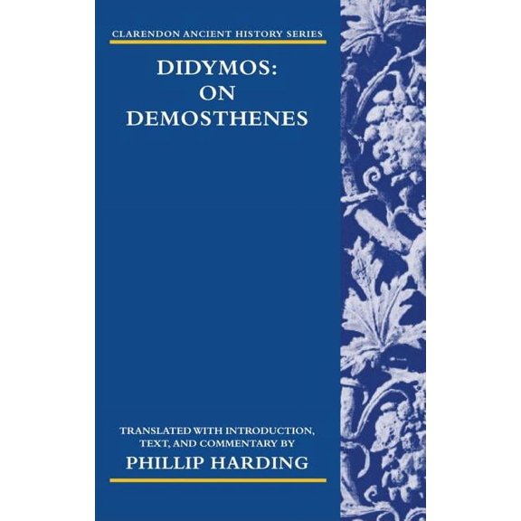 Didymos: On Demosthenes Cahs: C C (Hardcover)