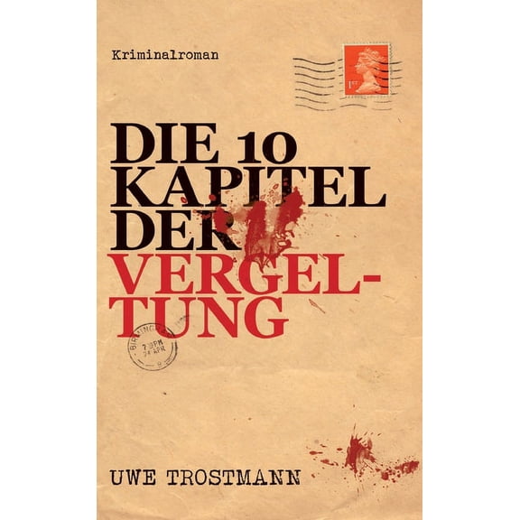 Die 10 Kapitel der Vergeltung (Hardcover)