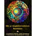 thumbnail image 1 of Die 40 inspirierendsten Mandalas - Erstaunliches Malbuch - Quelle unendlichen Wohlbefindens und harmonischer Energie, (Hardcover), 1 of 1