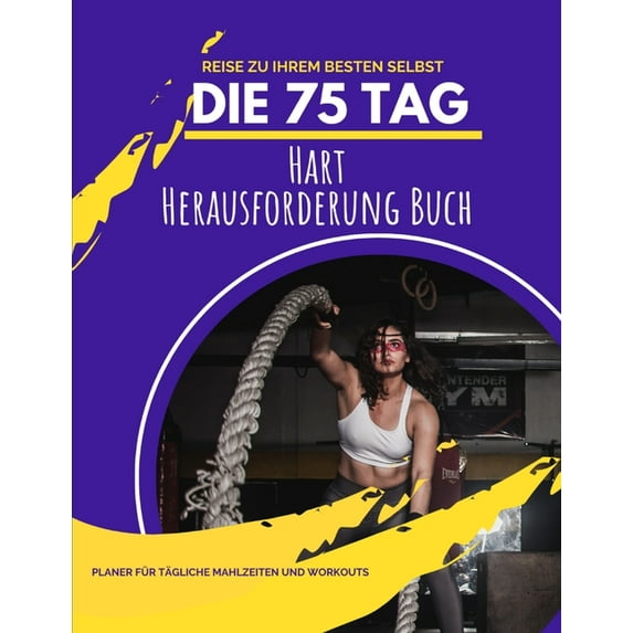 Die 75 Tag Hart Herausforderung Buch, (Paperback)