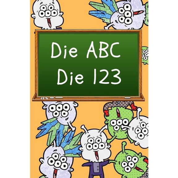 Die ABC Die 123: Buchstaben und Zahlen lernen mit Spa fr wissensbegierige Vorschulkinder, (Paperback)