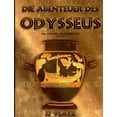 thumbnail image 1 of Die Abenteuer des Odysseus: Frei nach dem homerischen Epos >Odyssee, (Paperback), 1 of 1