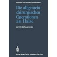 thumbnail image 1 of Die Allgemein-Chirurgischen Operationen Am Halse, (Paperback), 1 of 1
