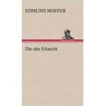 thumbnail image 1 of Die Alte Erlaucht (Hardcover), 1 of 1