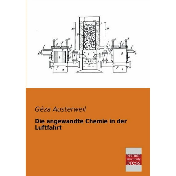 Die Angewandte Chemie in Der Luftfahrt (Paperback)