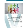 thumbnail image 1 of Die Anwendung von Diversity Management an japanischen Hochschulen (Paperback), 1 of 1