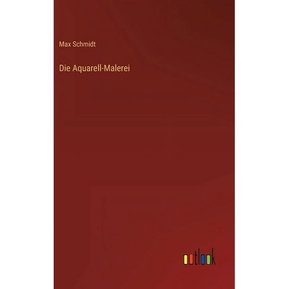 Die Aquarell-Malerei (Hardcover)