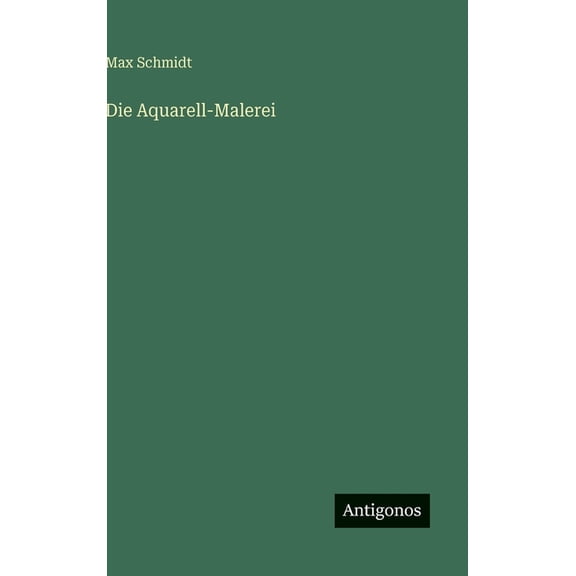 Die Aquarell-Malerei, (Hardcover)