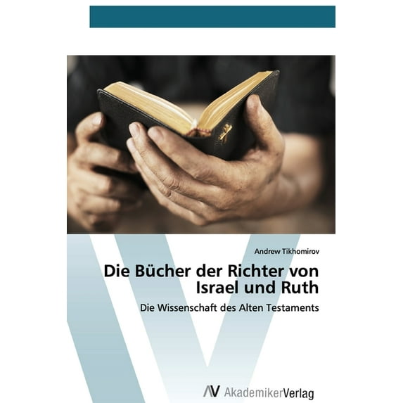 Die Bücher der Richter von Israel und Ruth (Paperback)