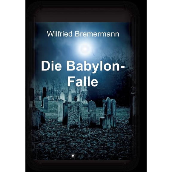Die Babylon-Falle (Paperback)