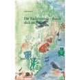 thumbnail image 1 of Die Bachfreunde - durch dick und dÃ¼nn: Hilfe fÃ¼r Bella Bisam, (Paperback), 1 of 1