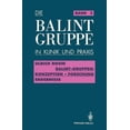 thumbnail image 1 of Die Balint-Gruppe in Klinik Und Praxis Balint-Gruppen: Konzeption -- Forschung -- Ergebnisse, Book 3, (Paperback), 1 of 1