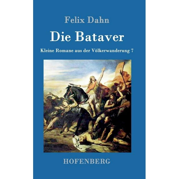 Die Bataver (Hardcover)