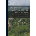 thumbnail image 1 of Die Bauhütte des Mittelalters in Deutschland (Paperback), 1 of 6