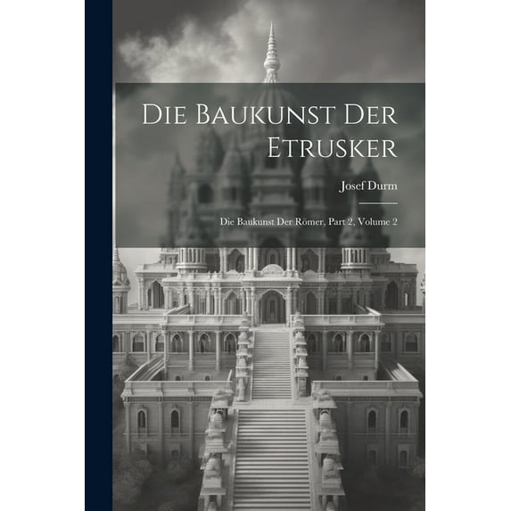 Die Baukunst Der Etrusker (Paperback)