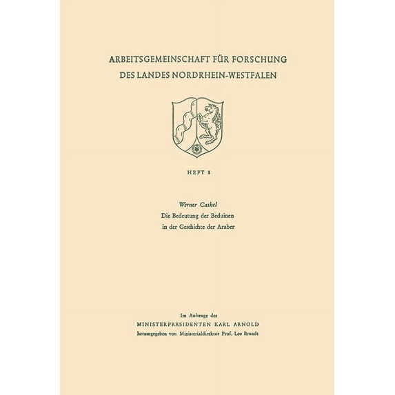 Die Bedeutung der Beduinen in der Geschichte der Araber, (Paperback)