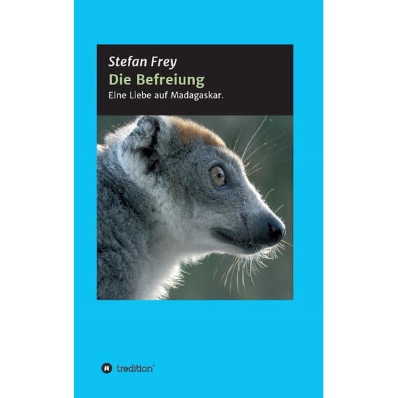 Die Befreiung (Hardcover)