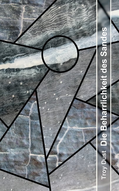 Die Beharrlichkeit des Sandes, (Paperback)