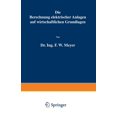 thumbnail image 1 of Die Berechnung Elektrischer Anlagen Auf Wirtschaftlichen Grundlagen, (Paperback), 1 of 1