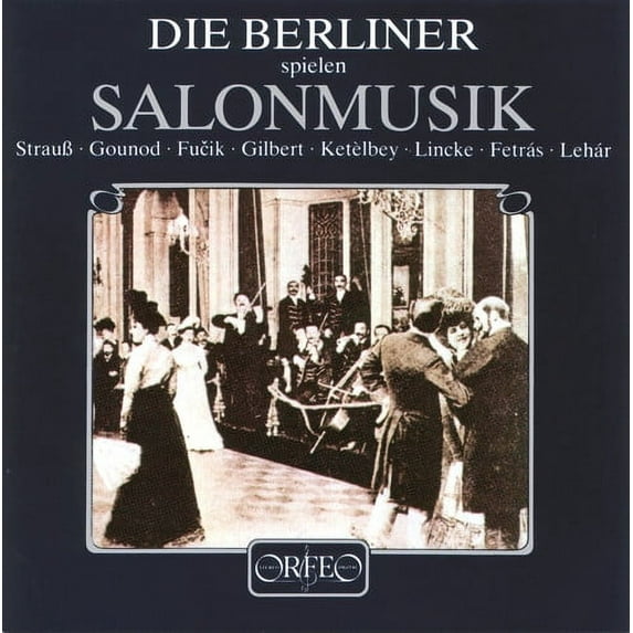Die Berliner - Plays Salon Music - Music & Performance - CD