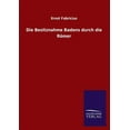 thumbnail image 1 of Die Besitznahme Badens Durch Die Romer (Paperback), 1 of 1