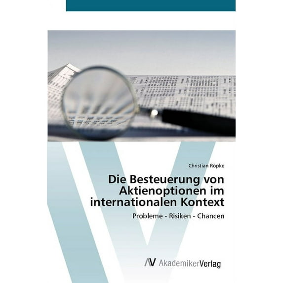 Die Besteuerung von Aktienoptionen im internationalen Kontext (Paperback)