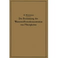 thumbnail image 1 of Die Bestimmung Der Wasserstoffionenkonzentration Von FlÃ¼ssigkeiten: Ein Lehrbuch Der Theorie Und PRAXIS Der Wasserstoffz, (Paperback), 1 of 1