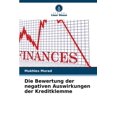 thumbnail image 1 of Die Bewertung der negativen Auswirkungen der Kreditklemme, (Paperback), 1 of 1