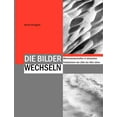thumbnail image 1 of Die Bilder wechseln, (Paperback), 1 of 1