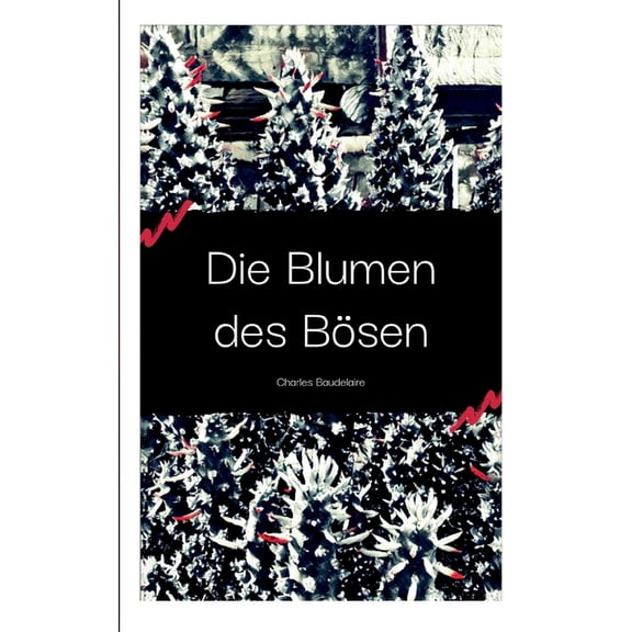 Die Blumen des Bsen, (Paperback)