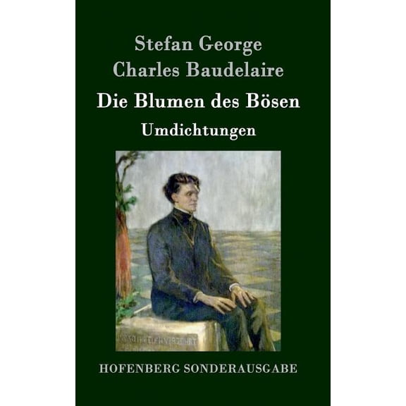 Die Blumen des Bsen: Umdichtungen (Hardcover)