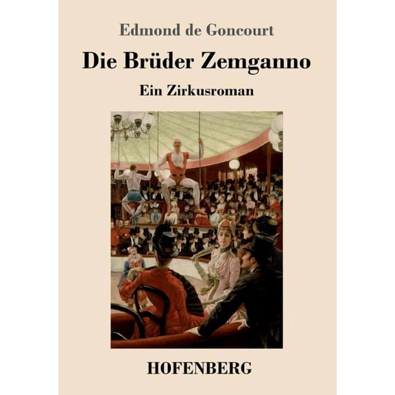 Die Brüder Zemganno (Paperback)