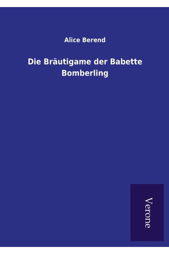 Die Brutigame der Babette Bomberling (Paperback)