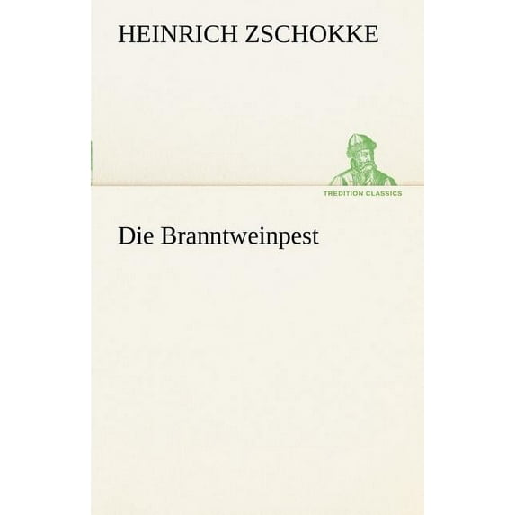 Die Branntweinpest (Paperback)