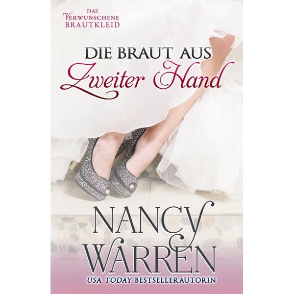 Die Braut aus Zweiter Hand