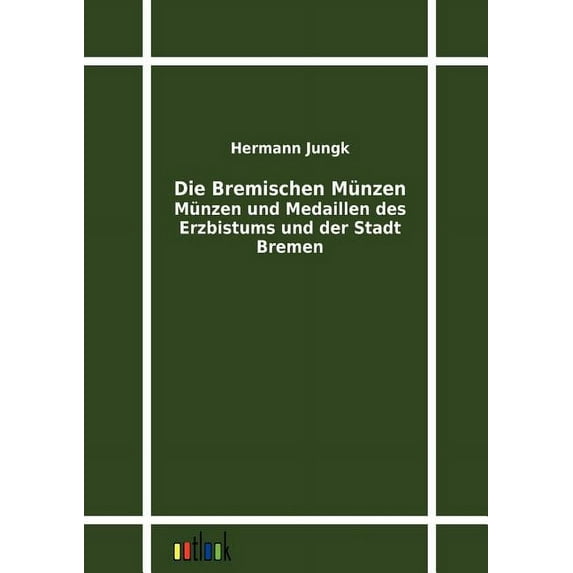 Die Bremischen M?nzen