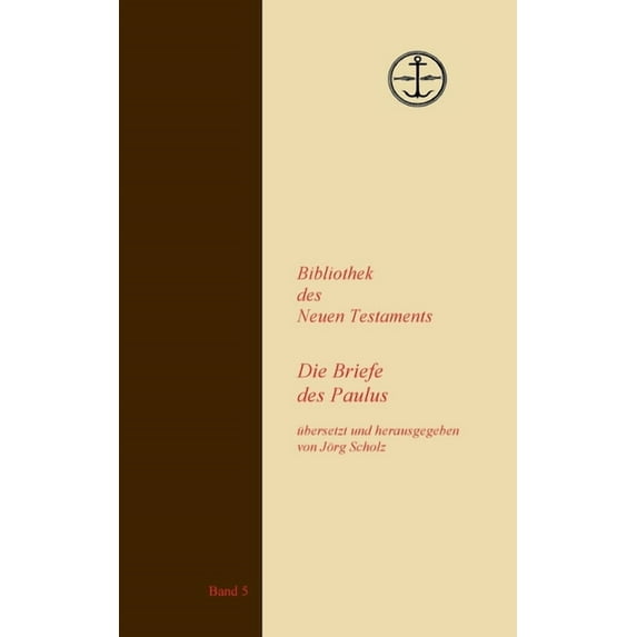 Die Briefe des Paulus, (Paperback)