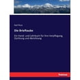 thumbnail image 1 of Die Brieftaube: Ein Hand- und Lehrbuch fÃ¼r ihre Verpflegung, ZÃ¼chtung und Abrichtung, (Paperback), 1 of 1