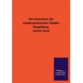 thumbnail image 1 of Die Chroniken Der Niedersachsischen Stadte: Magdeburg, 1 of 1